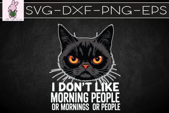 Fun Sarcasm Cat Mornings SVG