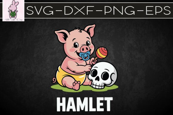 Hamlet Shakespeare Funny Baby Pig SVG