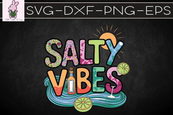 Salty Vibes Tequila Chill Wine Lover SVG
